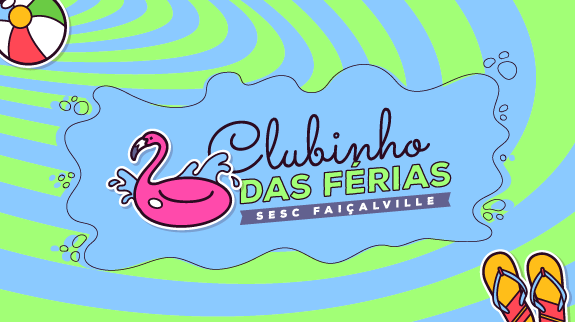 Clubinho das Férias no Sesc Faiçalville