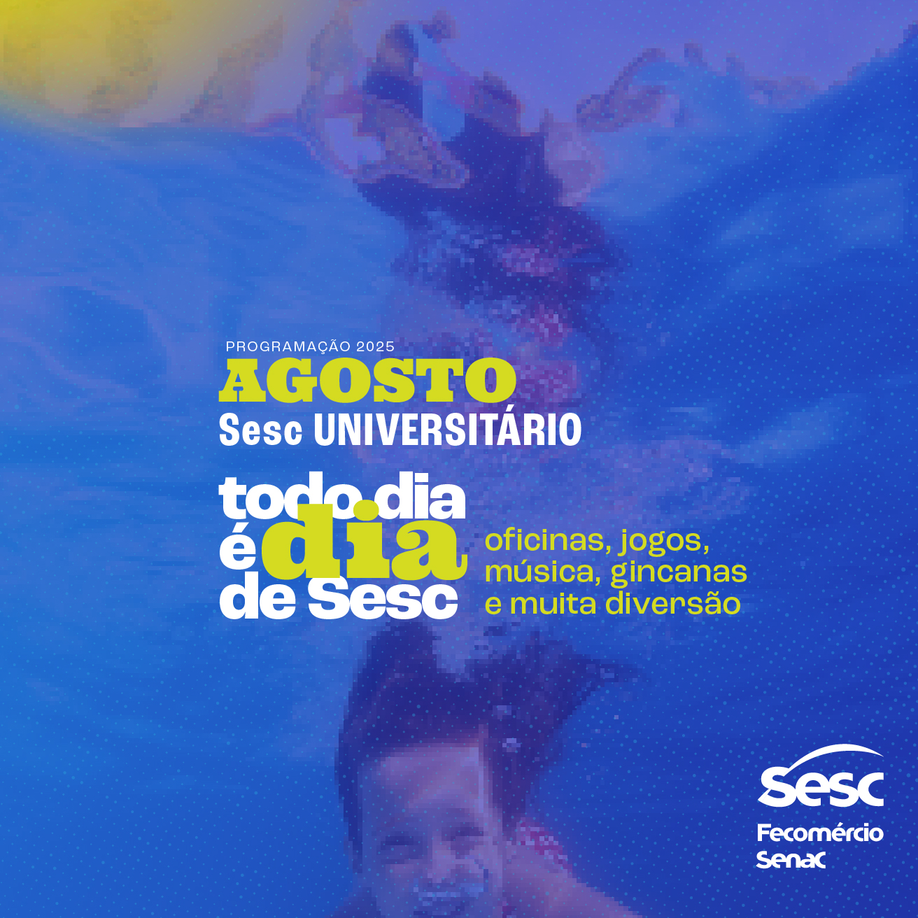 Recreação de agosto no Sesc Universitário