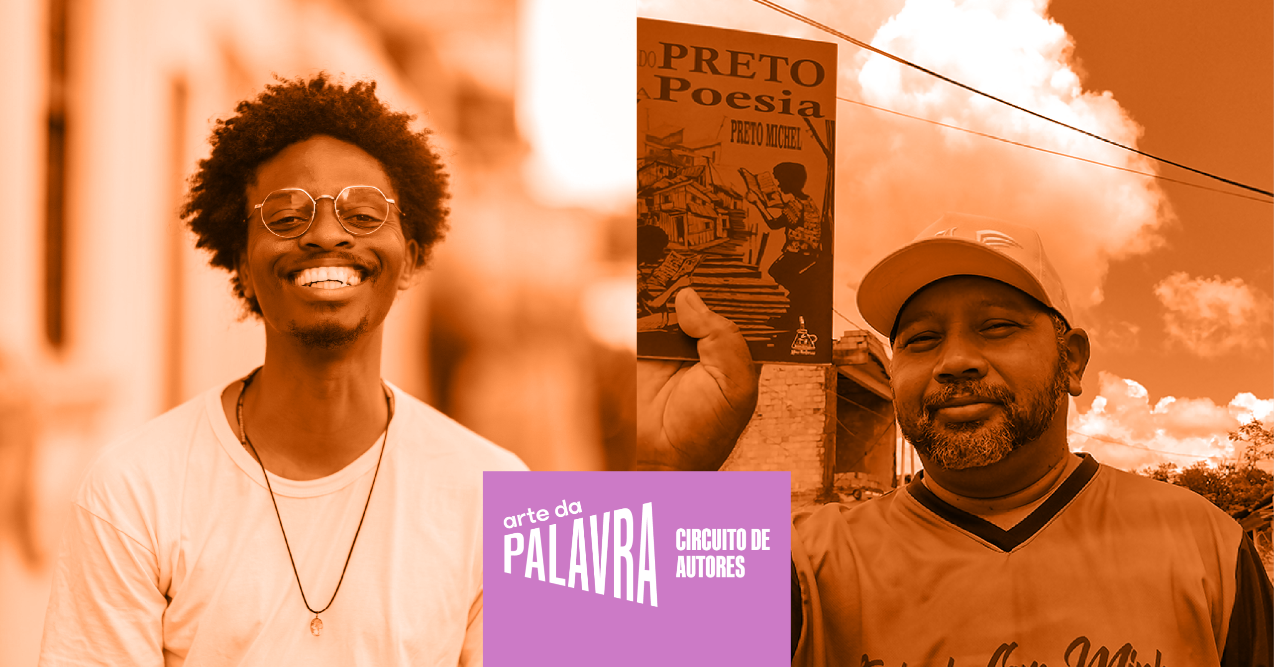 Anderson Shon (BA) e Preto Michel (PA)