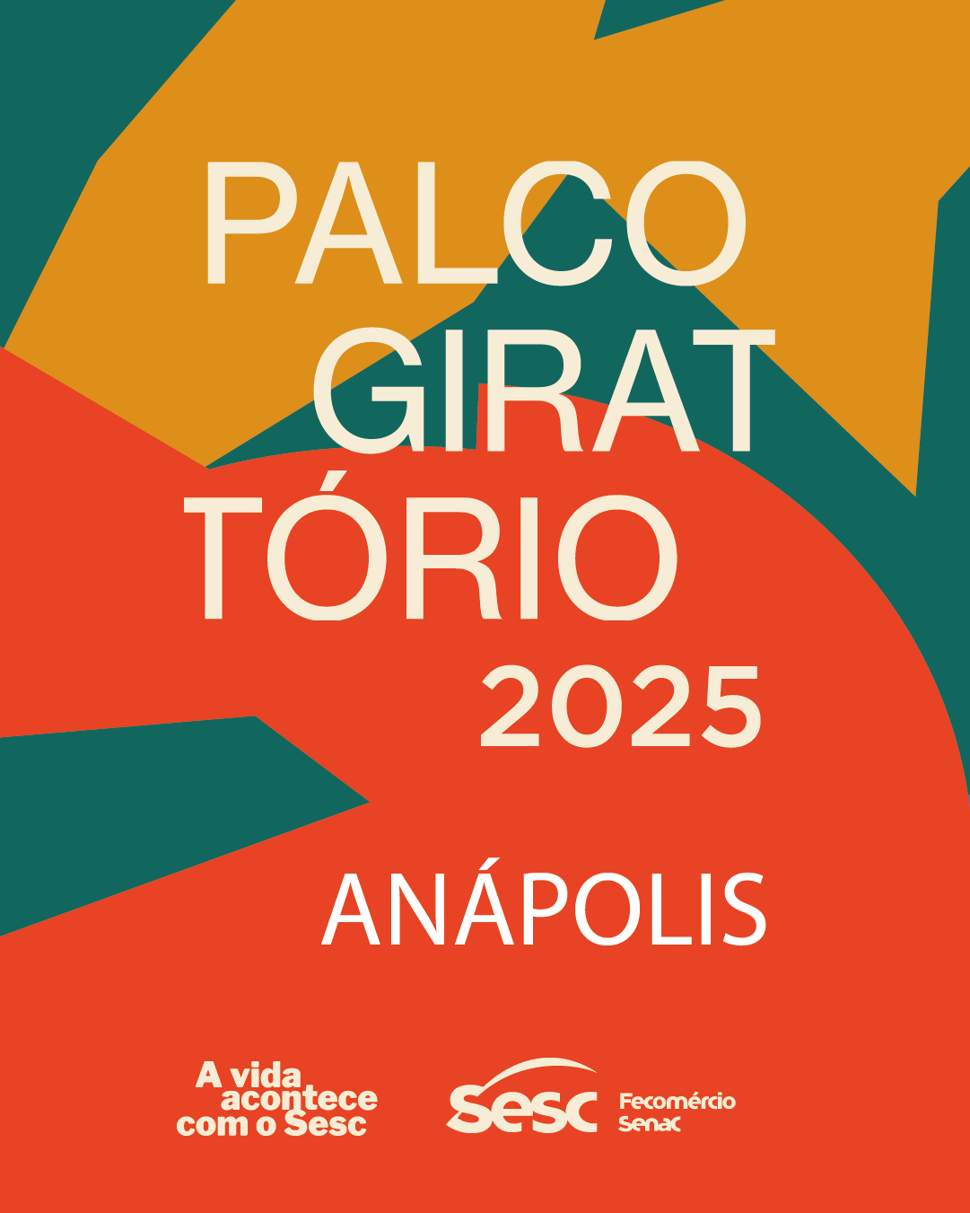 Palco Giratório – Anápolis