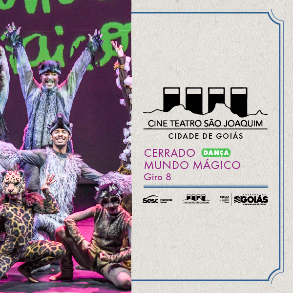 Espetáculo: Cerrado Mundo Mágico