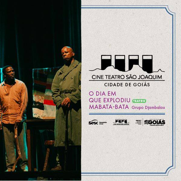 Espetáculo: O dia em que explodiu Mabata-Bata