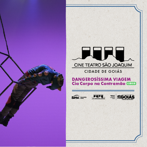 Espetáculo: Dangerosíssima Viagem