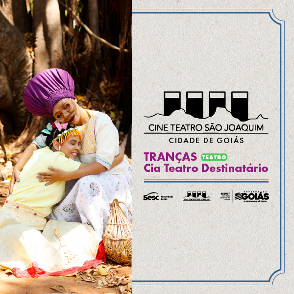 Espetáculo: Tranças