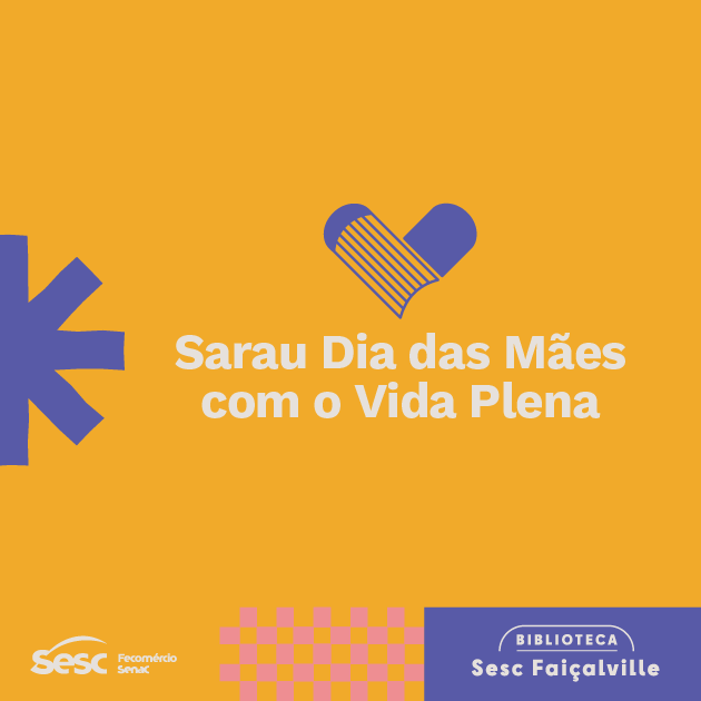 Maio nas bibliotecas do Sesc Goiás  