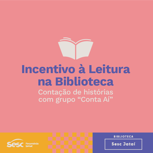 Maio nas bibliotecas do Sesc Goiás  