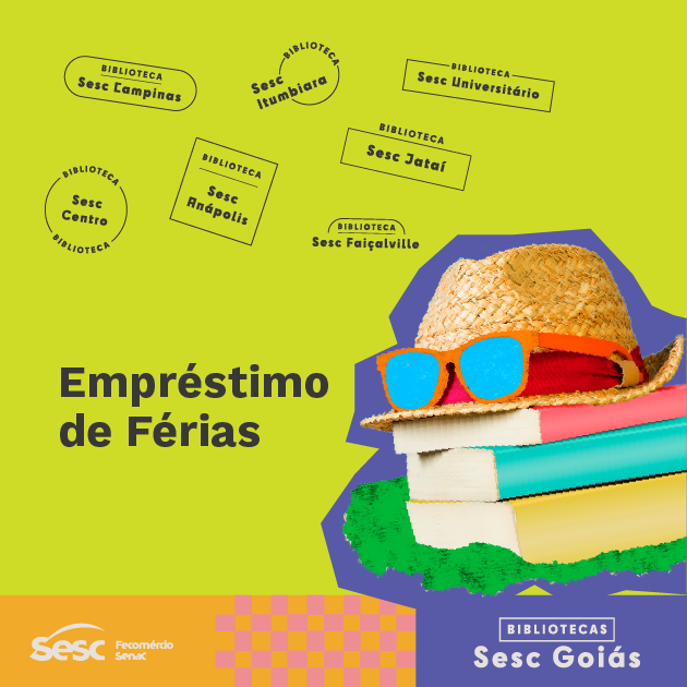 Empréstimo de férias nas Bibliotecas do Sesc