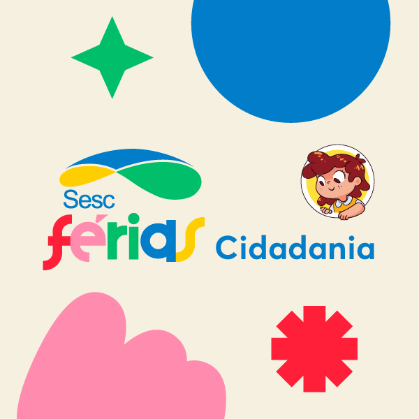 Colônia de férias no Sesc Cidadania  